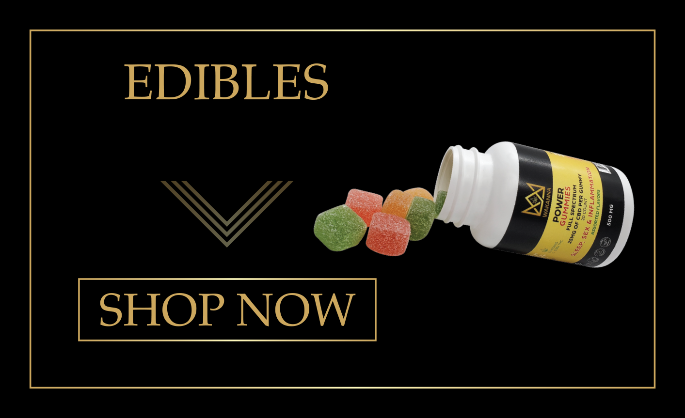 Edibles